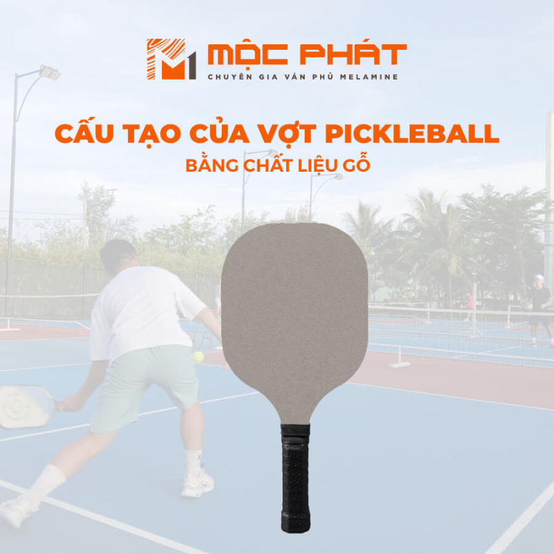 Cấu-tạo-của-vợt-Pickleball-Bằng-Chất-Liệu-Gỗ