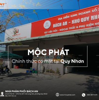 MỘC PHÁT CHÚC MỪNG KHAI TRƯƠNG - NHÀ PHÂN PHỐI BÁCH AN TẠI QUY NHƠN