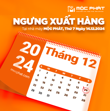 Thông Báo Tạm Thời Ngừng Xuất Hàng Tại Nhà Máy Mộc Phát Vào Ngày 14/12/2024